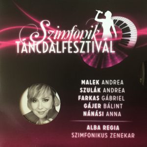 2015 - Alba Regia Szimfonikus Zenekar - Szimfonik Táncdalfesztivál
